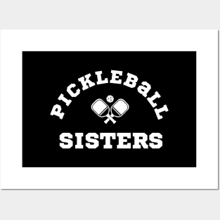 Pickleball SISTERS, Pickleball team sisters to win together  at the court Posters and Art